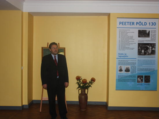 Haridus- ja riigitegelase Peeter Põllu 130. sünniaastapäevale pühendatud näituse avamine